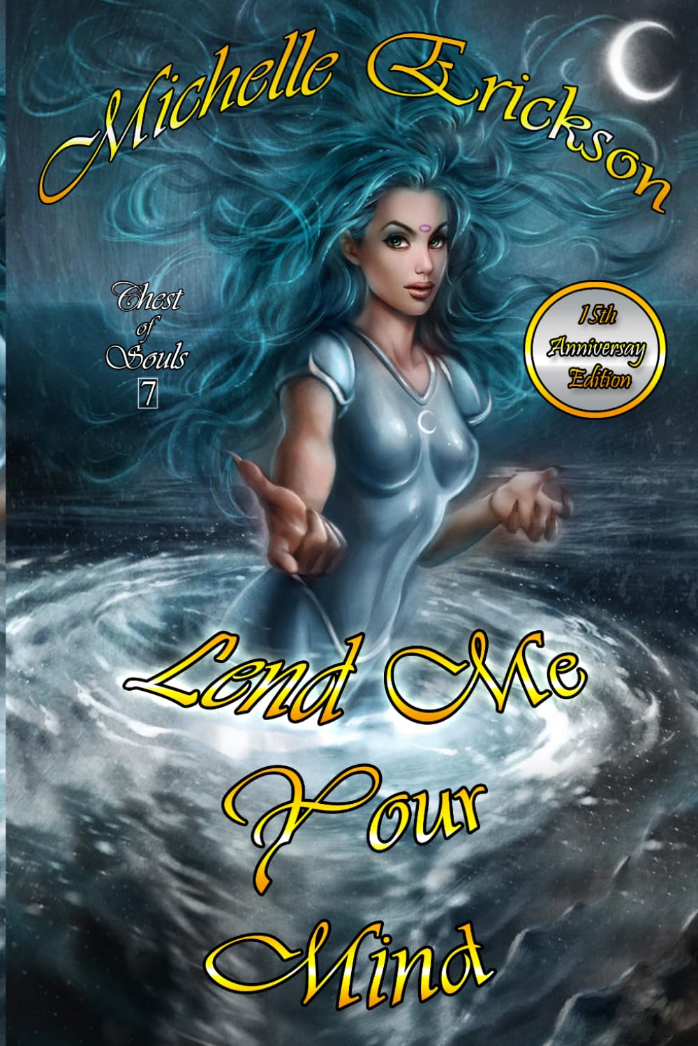 Lend Me Your Mind: (Epic Fantasy Series, Magic, Action & Adventure, Sword & Sorcery, Mystery, Romance, Family Saga) (Chest of Souls)