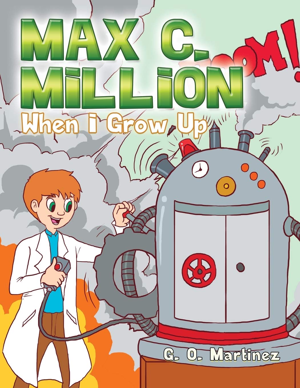 Max C. Million: When I Grow Up