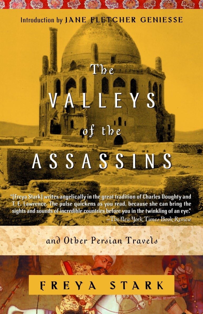 The Valleys of the Assassins: and Other Persian Travels (Modern Library (Paperback)) Paperback – Deckle Edge, 24 July 2001
