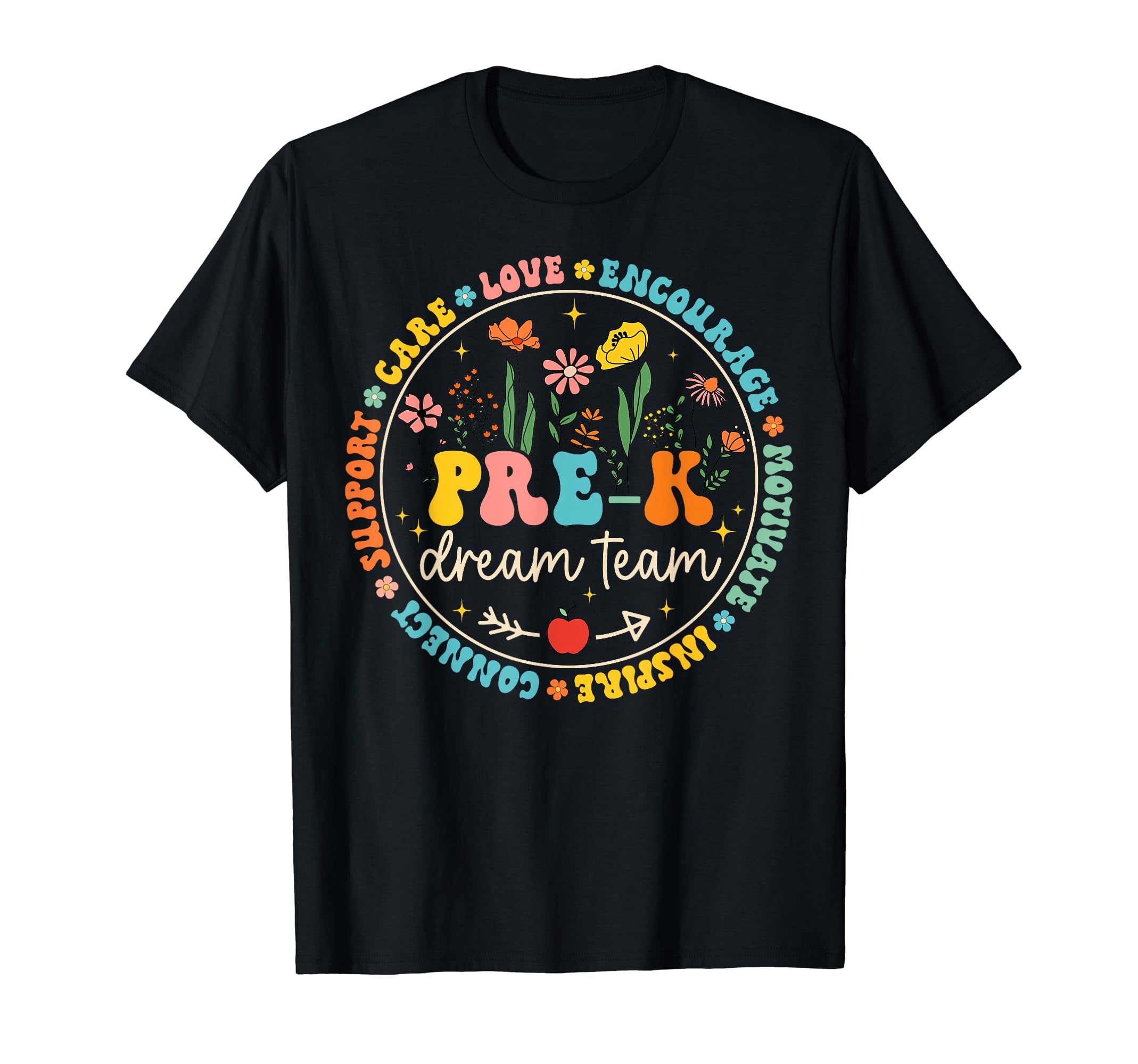 Back To School Dream Team Teacher MatPre-K Dream Team Back To School Teacher Care Love Floral T-ShirtOEKO-TEX STANDARD 100