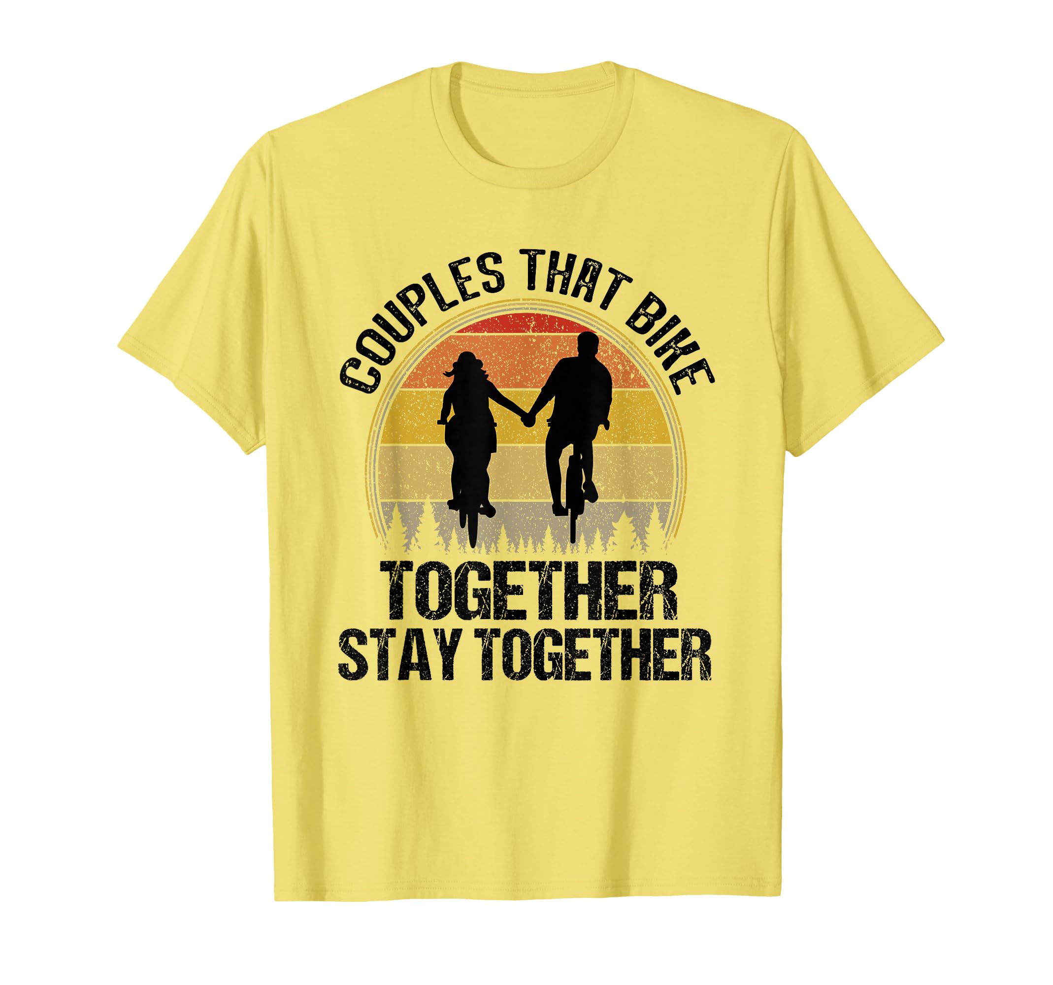 Couples That Bike Together Stay Together Retro Vintage Cycle T-Shirt
