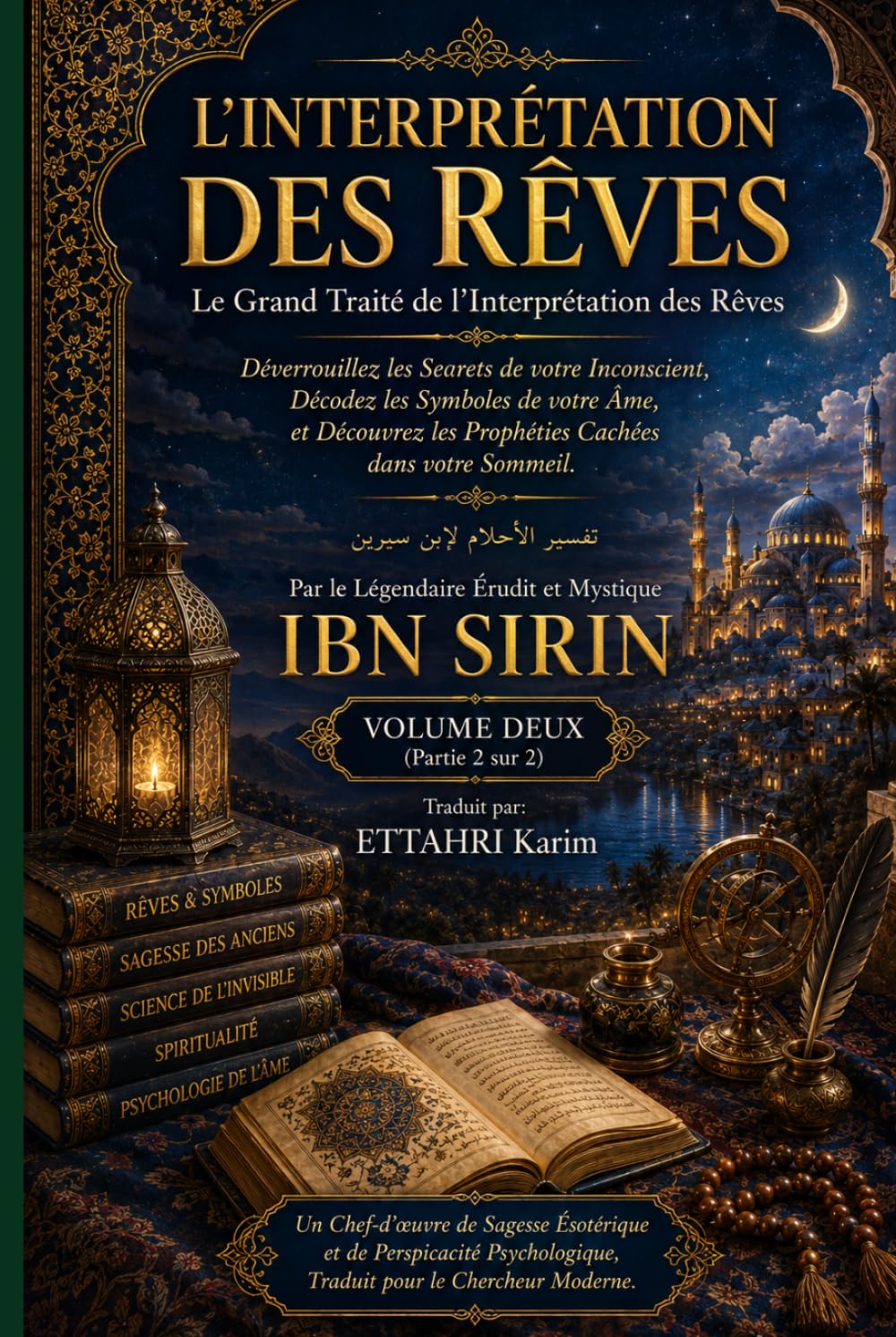 L'INTERPRÉTATION DES RÊVES: Le Grand Traité de l'Interprétation des Rêves Volume Deux