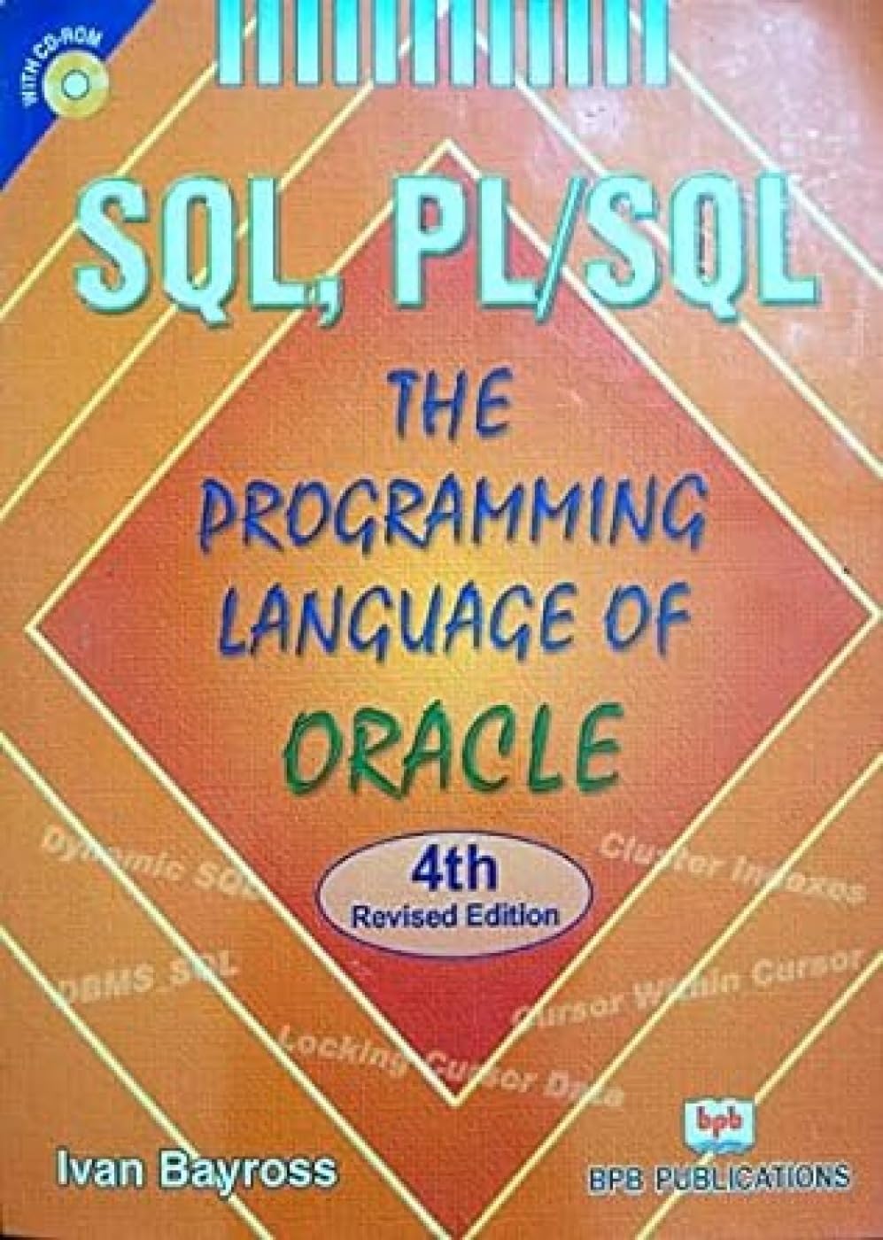 SQL, PL/SQL – The Programming Language of Oracle