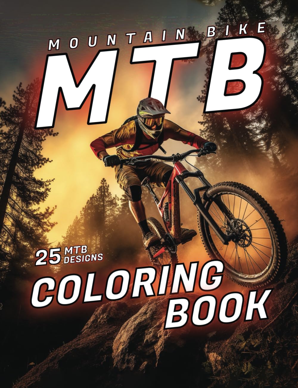 Mountain Bike Coloring Book: A Thrilling Adventure for MTB Enthusiasts of All Kinds!