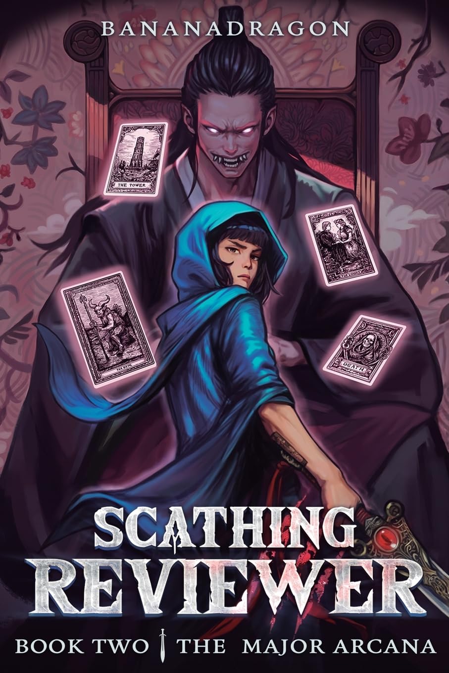 The Major Arcana: A Satirical Litrpg Progression Fantasy: 2 (Scathing Reviewer)