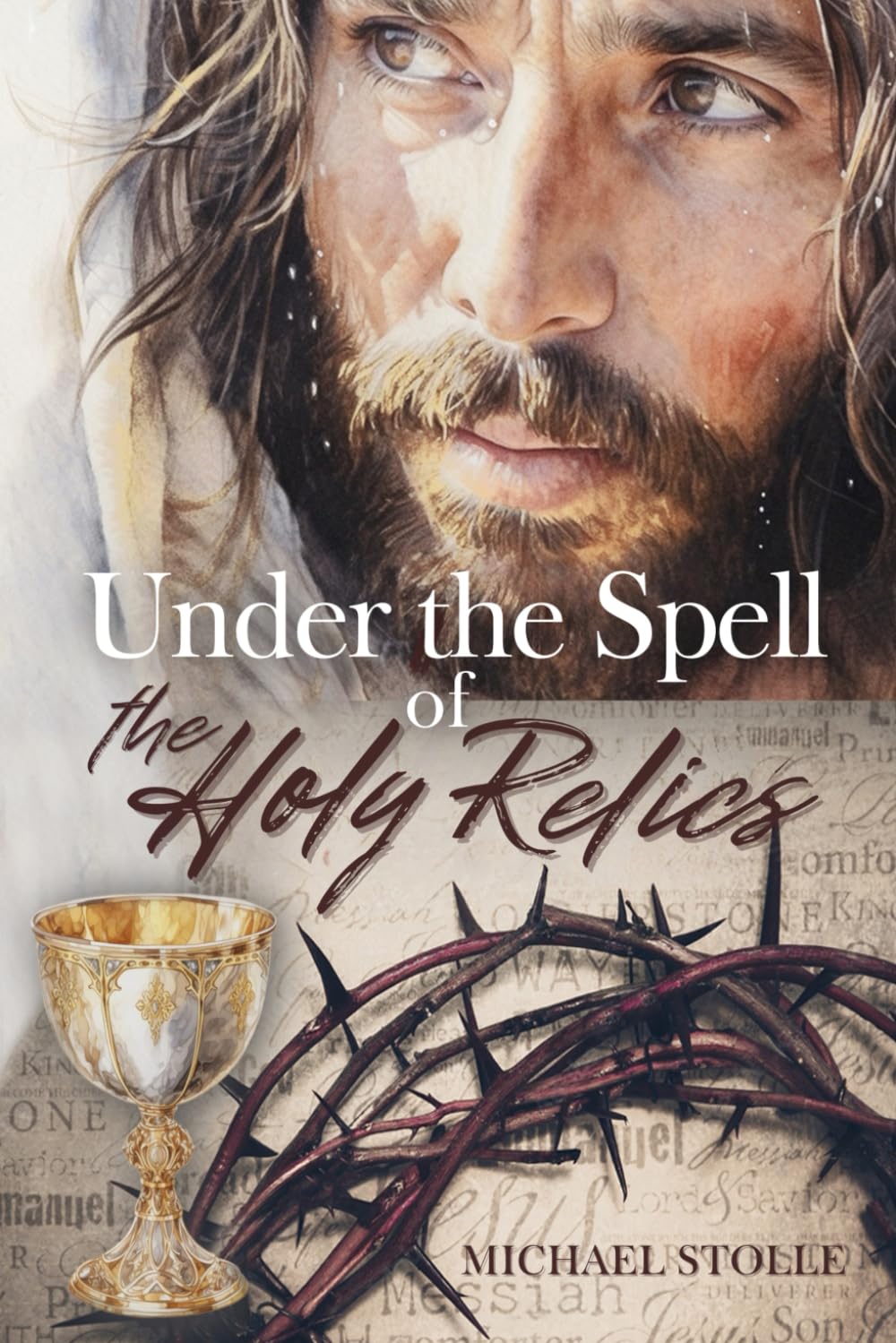 Under the Spell of the Holy Relics: Historical Novel (The Adventures of François Toucy)