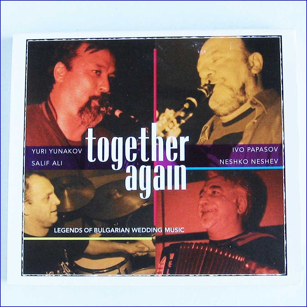 Together Again [Audio CD] Ivo Papasov; Yuri Yunakov; Salif "Sasho" Ali; Seido Salifoski; Neshko Neshev; Traditional and Harold G. Hagopian