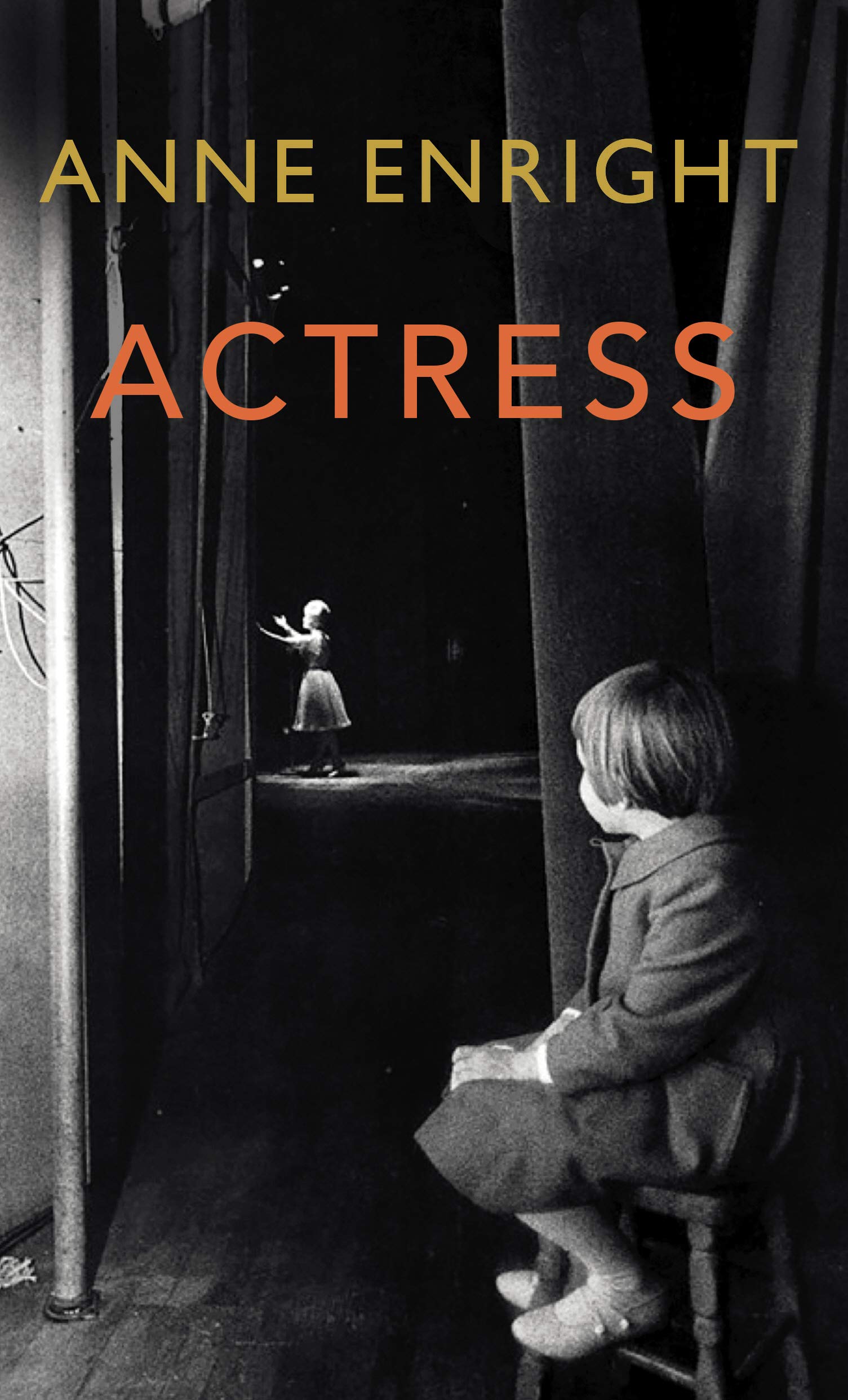 ACTRESS by ANNE ENRIGHT - Pub. JONATHAN CAPE - P/B - *PROOF*