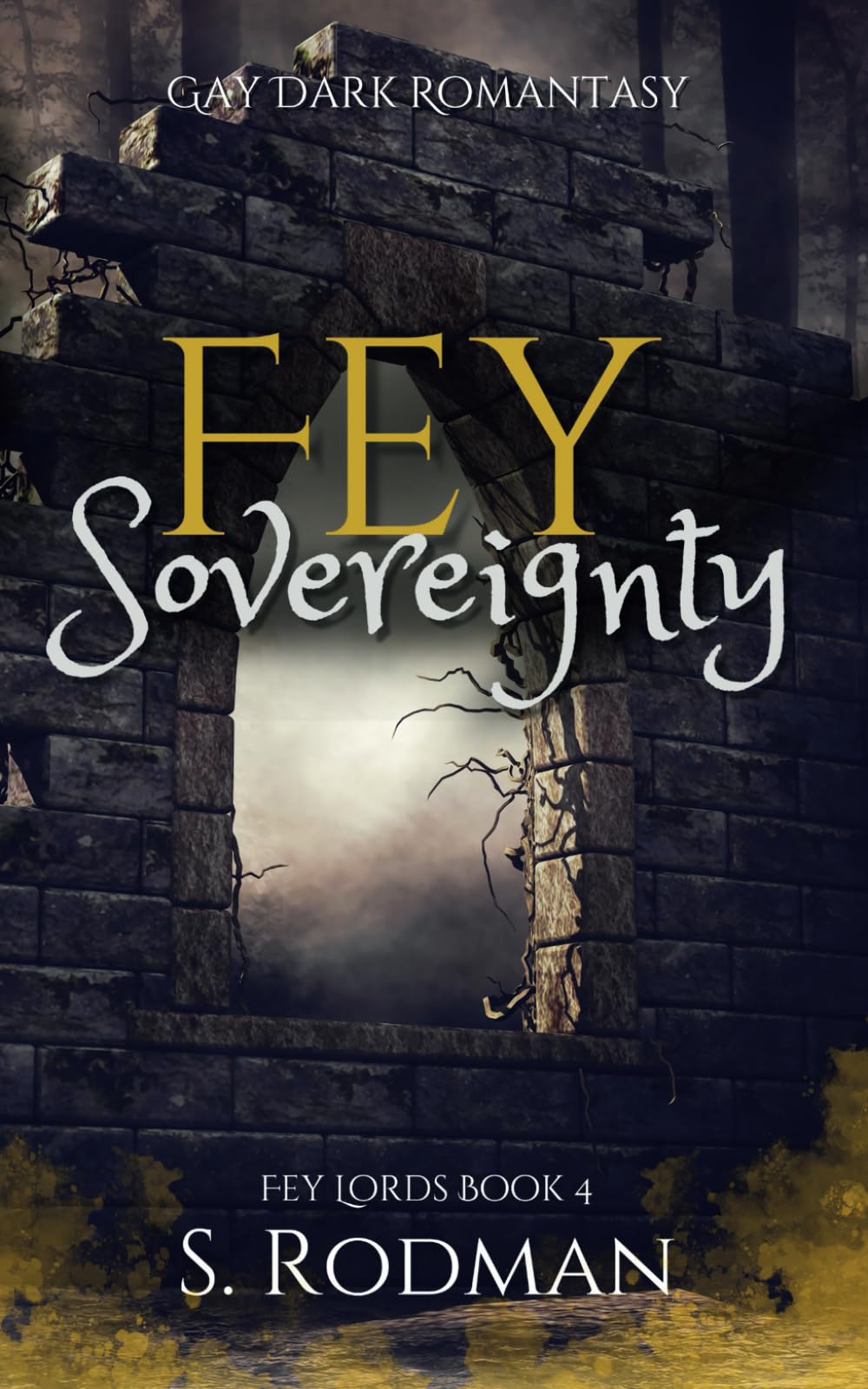 Fey Sovereignty: Gay Dark Romantasy (Fey Lords)