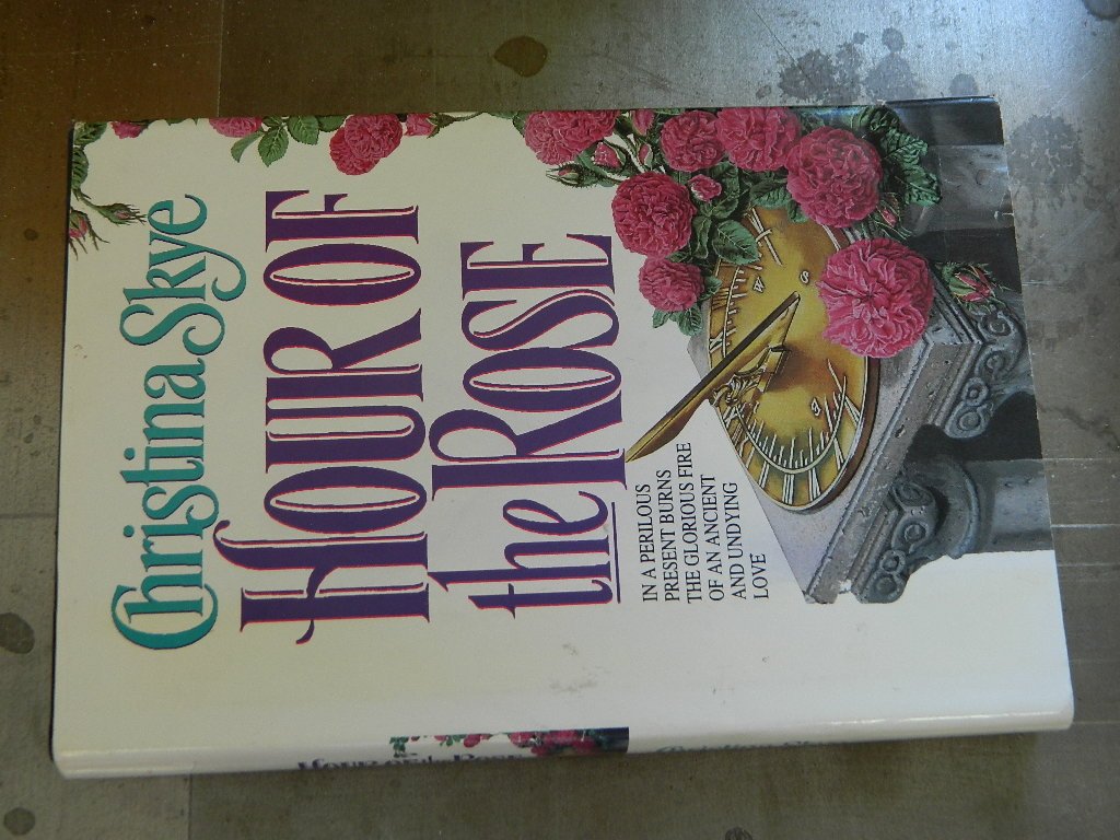 Hour of the Rose Christina Skye Books