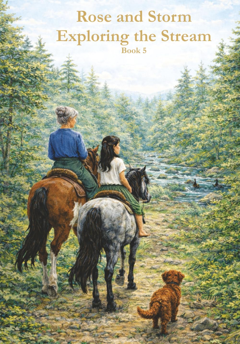 Rose and Storm: Exploring the Stream: Book 5