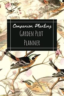 Companion Planting Garden Plot Planner Journal: Half Grid, Half Lines | Easy Plotting with Notes for Your Garden Design | 120 pages, 6" x 9" Journal | ... Sowing Calendar and Companion Planting Chart