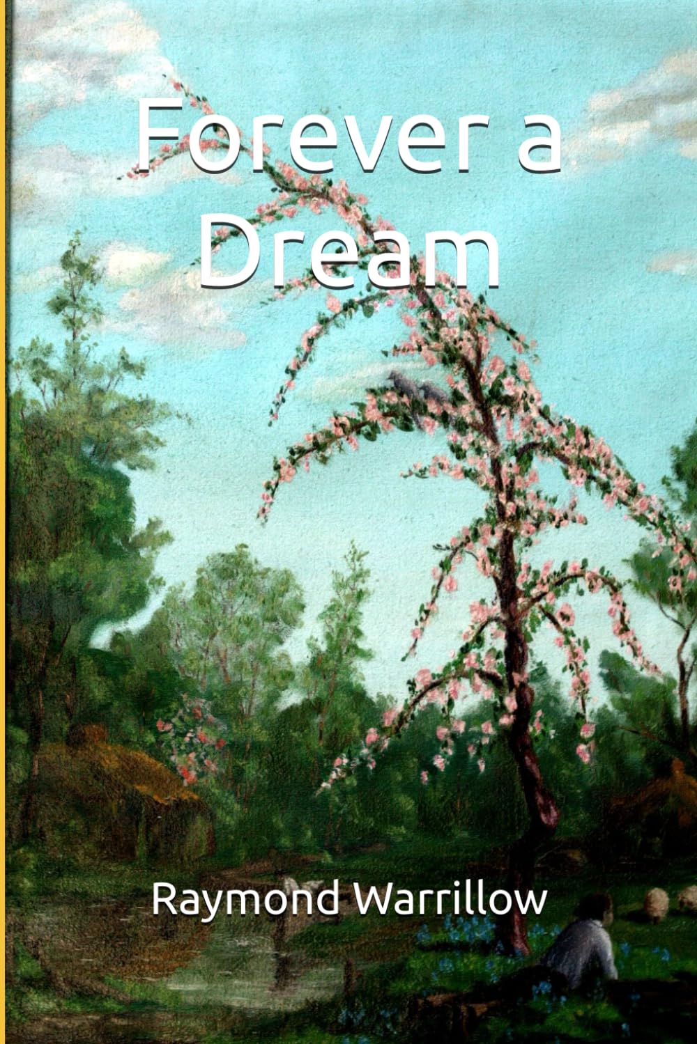 Forever a Dream