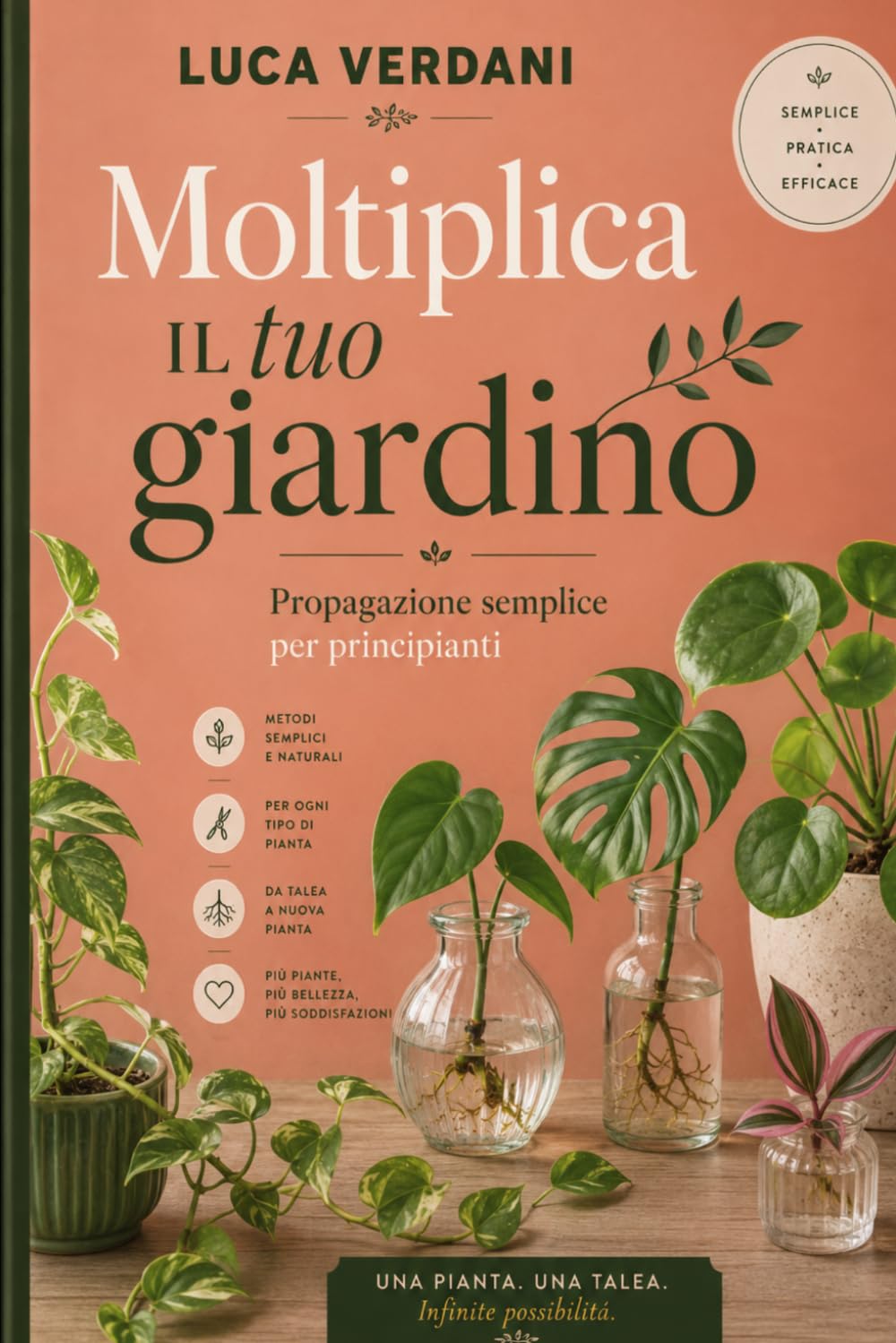 Moltiplica il tuo giardino: Propagazione semplice per principianti
