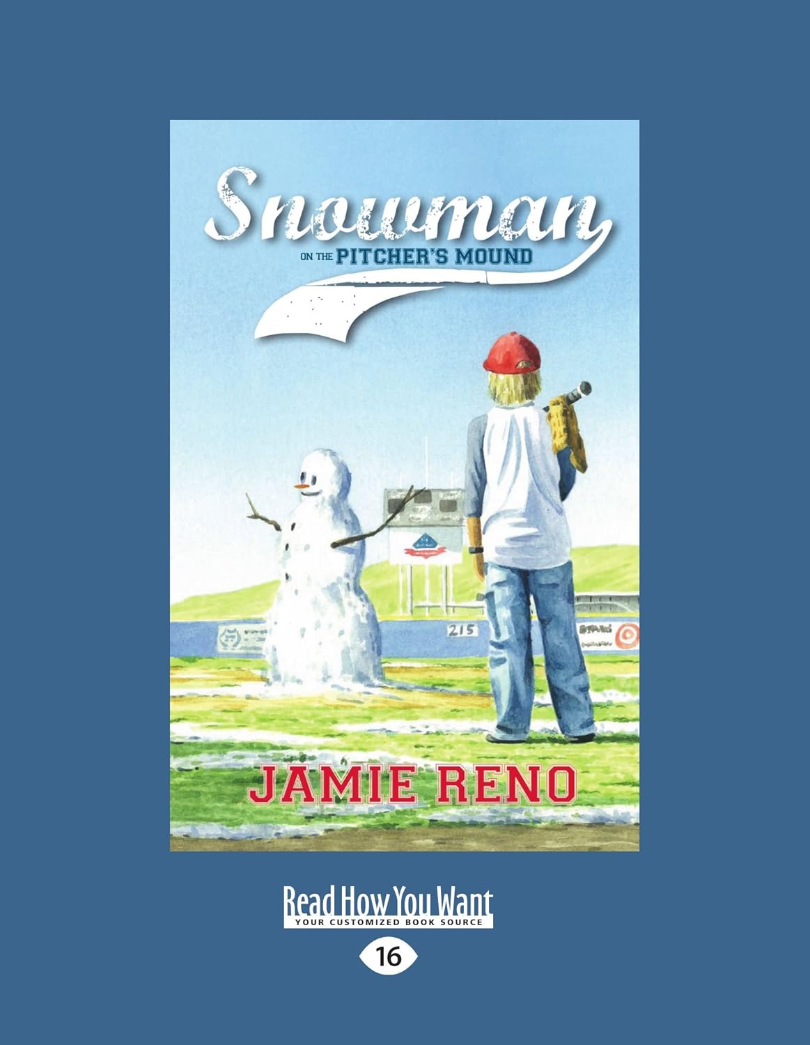 Snowman on the Pitcher's Mound: Jamie Reno: 9781458715838: Amazon.com ...