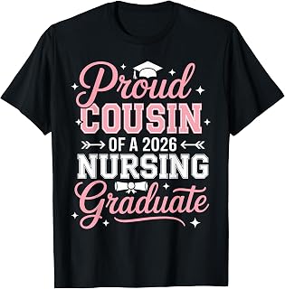 Proud Cousin of A 2026 Nursing Graduate Nurse Graduation T-Shirt