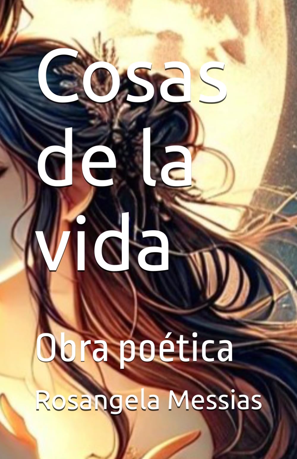 Obra poética 2: Cosas de la vida