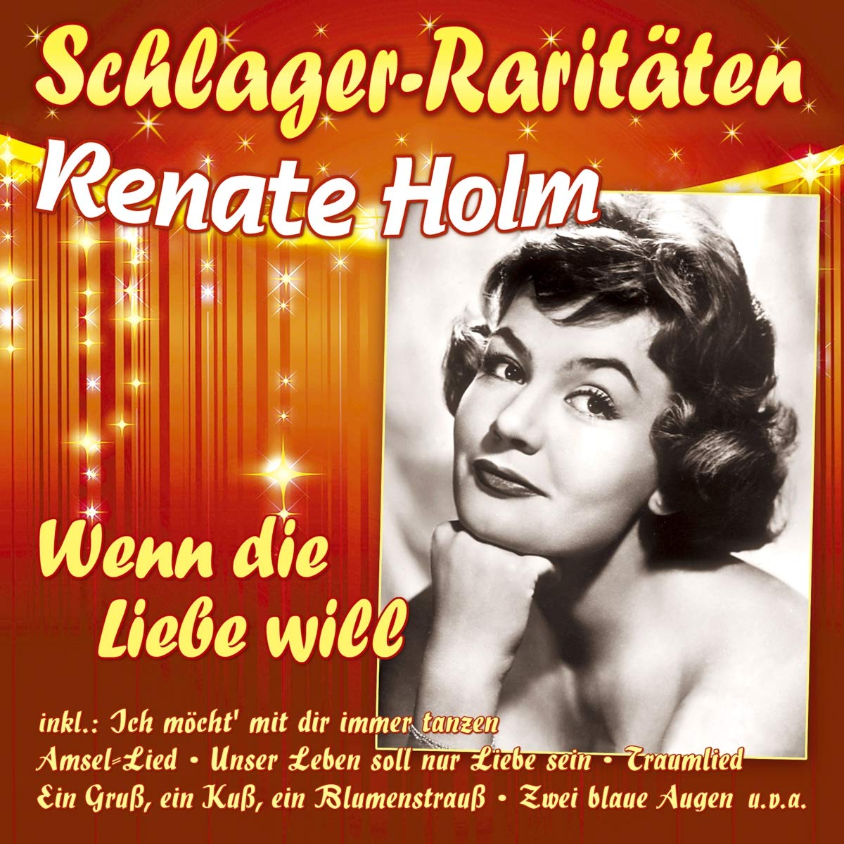 Wenn die Liebe Will (Schlager-Raritäten)