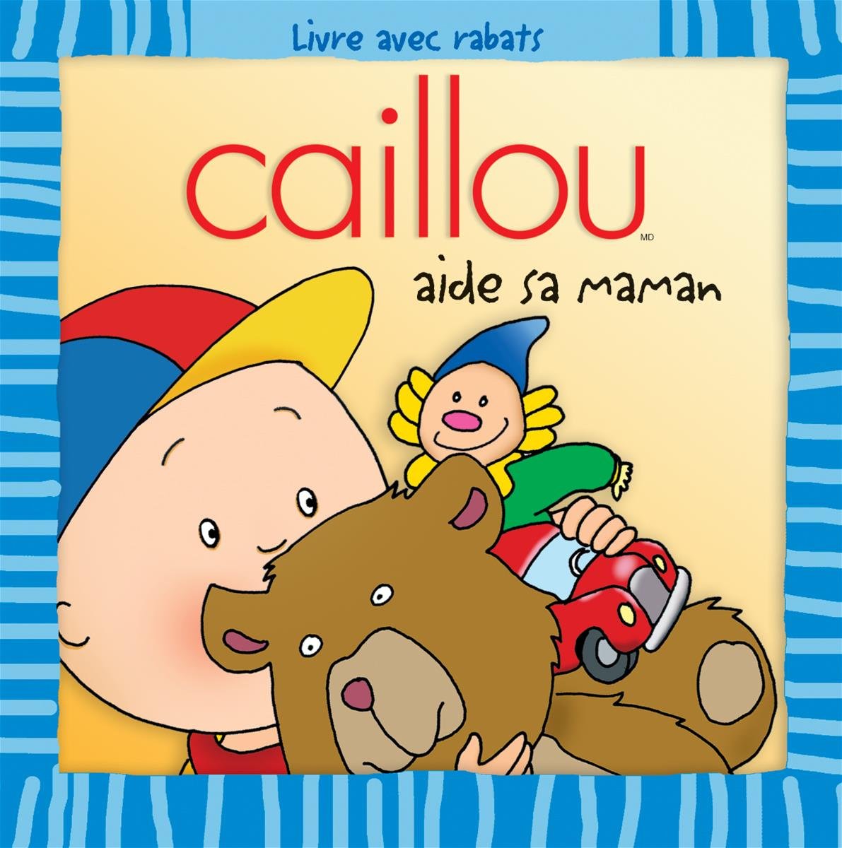Caillou aide sa maman [Paperback] Sanschagrin, Joceline
