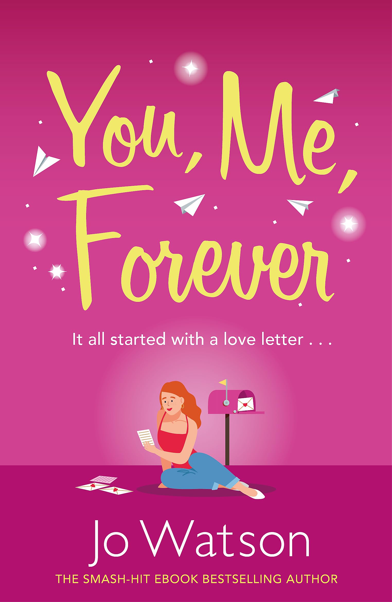 You, Me, Forever: The smash-hit, uplifting rom-com filled with hilarity and heart (Starting Over)