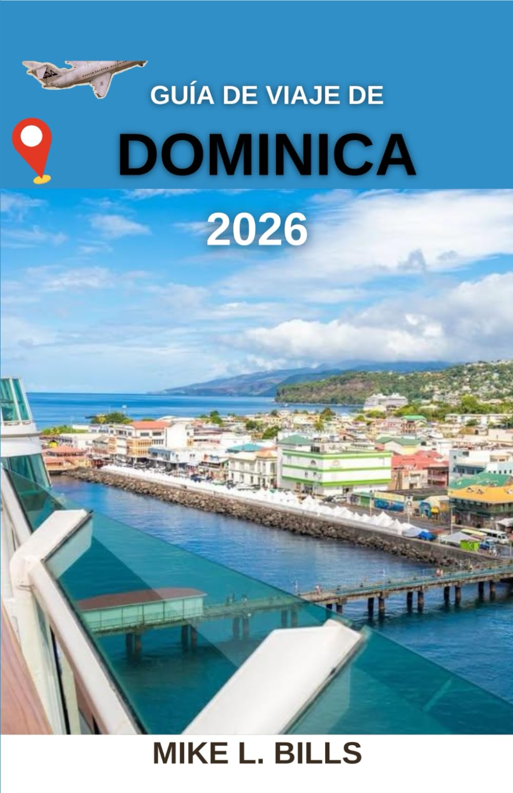 Guía de viaje de Dominica 2026: Explorando la naturaleza, la cultura y la aventura en la Isla de las Maravillas