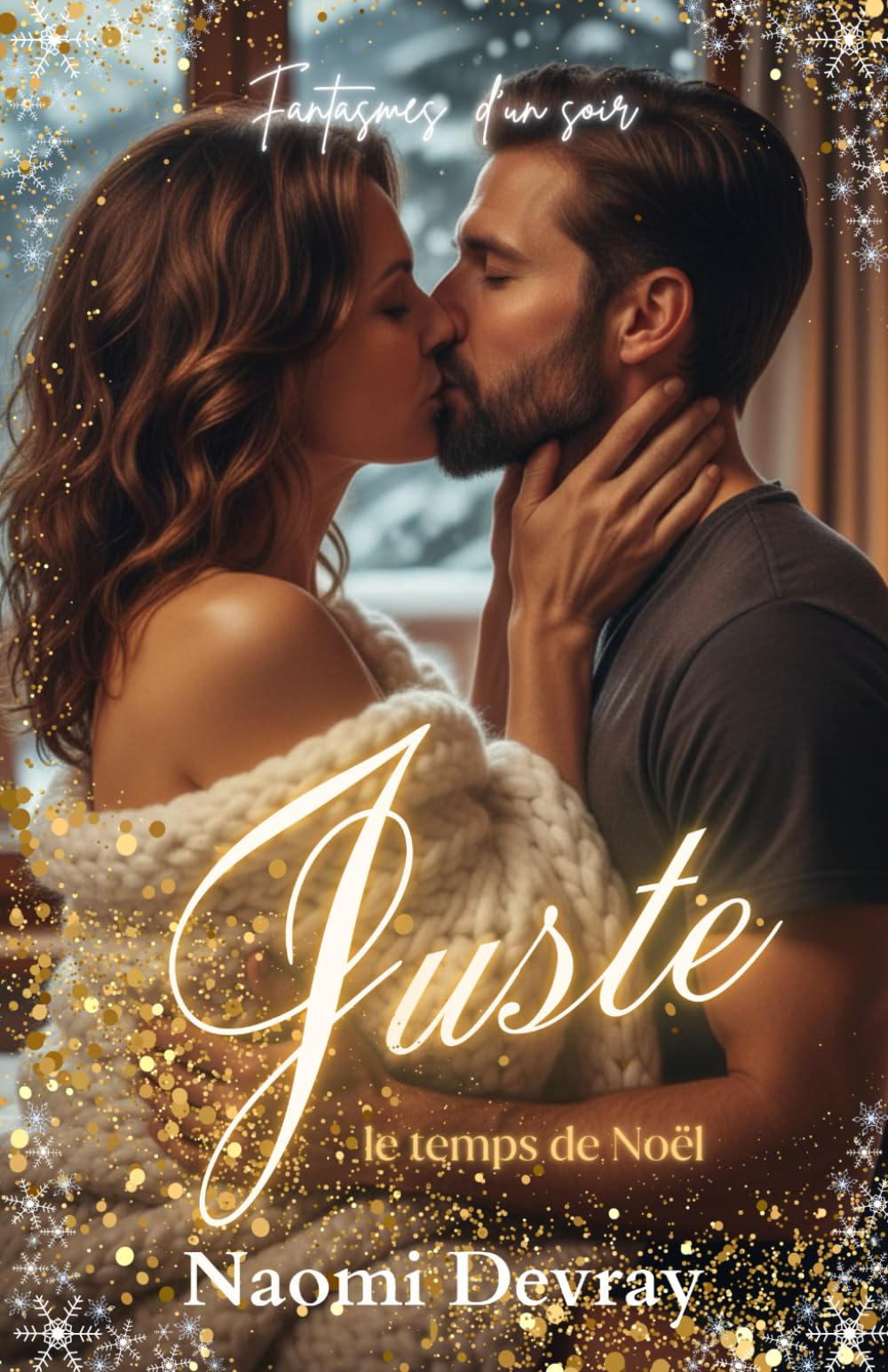 Juste le temps de Noël (Fantasmes d'un soir)