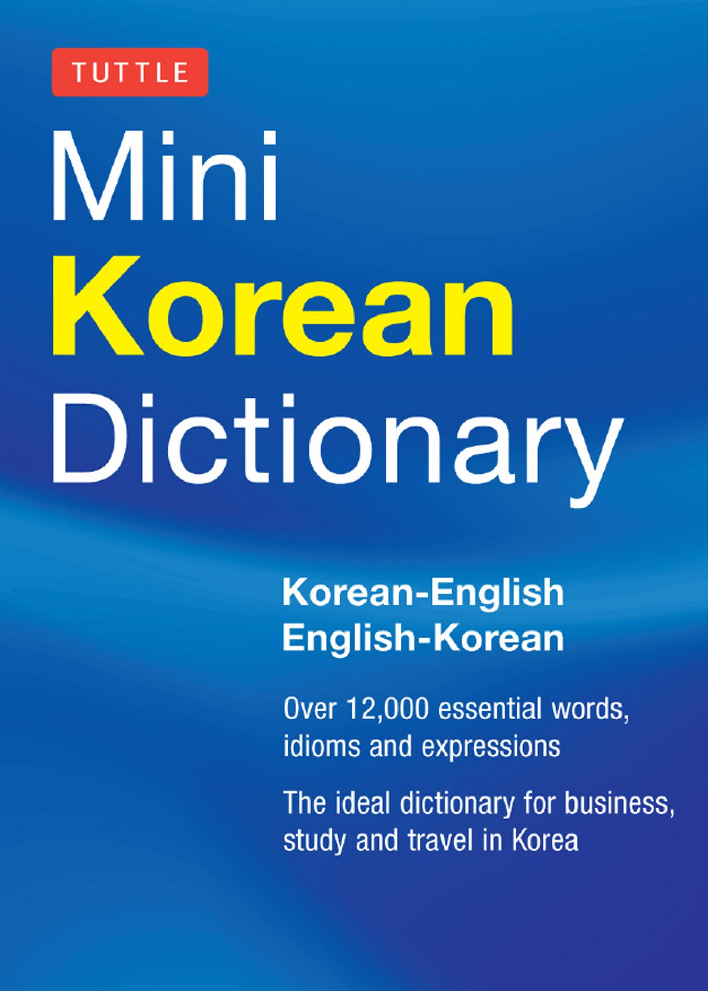 Tuttle Mini Korean Dictionary: Korean-English English-Korean (Tuttle Mini Dictionary)