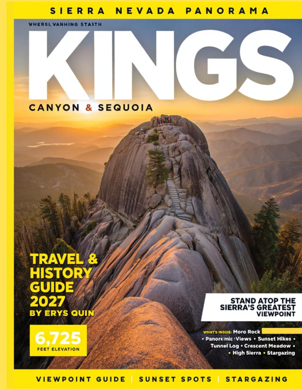 KING CANYON & SEQUOIA NATIONAL PARK 2027(FULL COLOR): Plan Outdoor Adventures with Expert Tips on Hiking, Camping, & Scenic spots Through Canyon trails, including riverside campsites,& Visitor centers