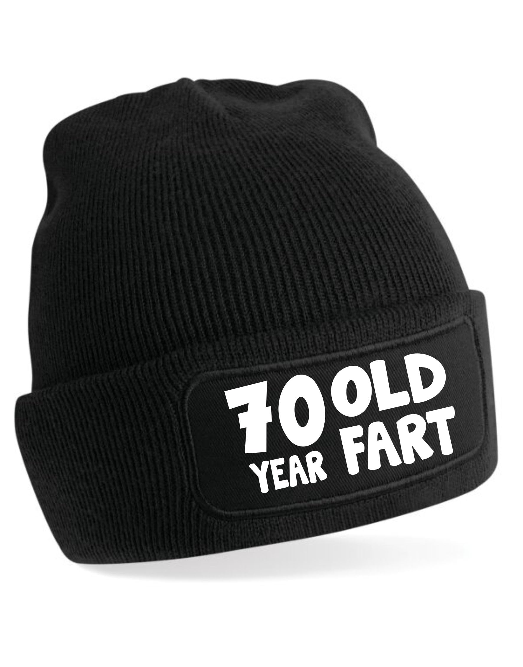 Print4u Unisex Black 70 Year Old Fart Beanie Hat 70Th Birthday Gift For Men & Ladies
