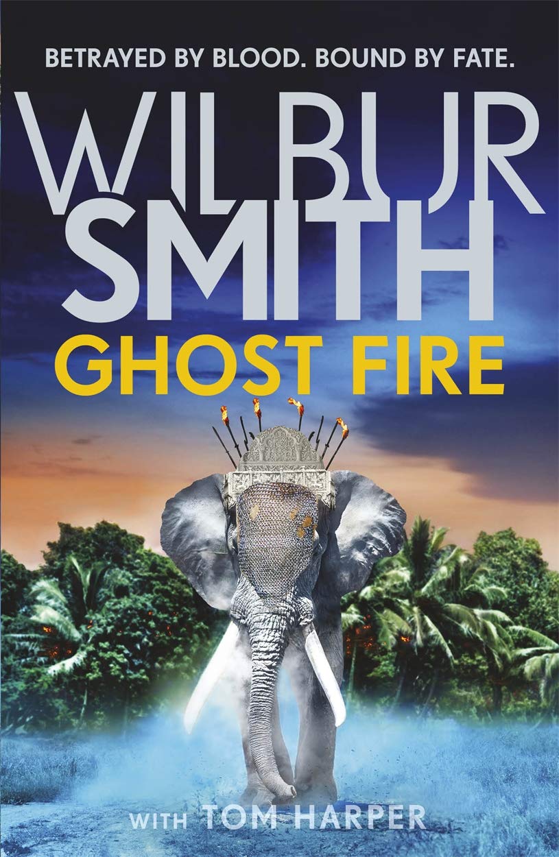Ghost Fire by Wilbur Smith, Tom Harper - 9781785769436