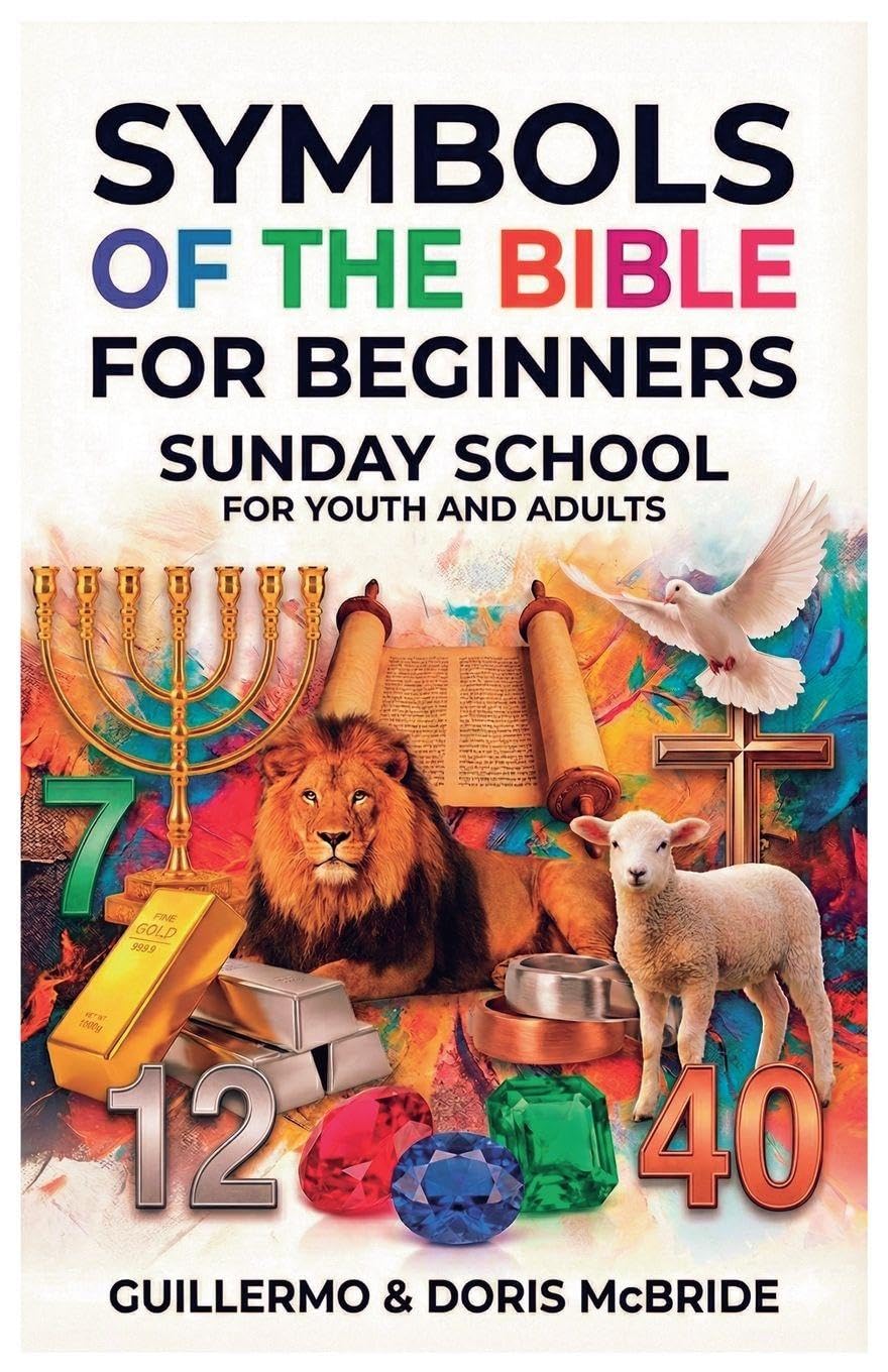 Bible Symbols for Beginners: Sunday School (Sunday Bible Class)