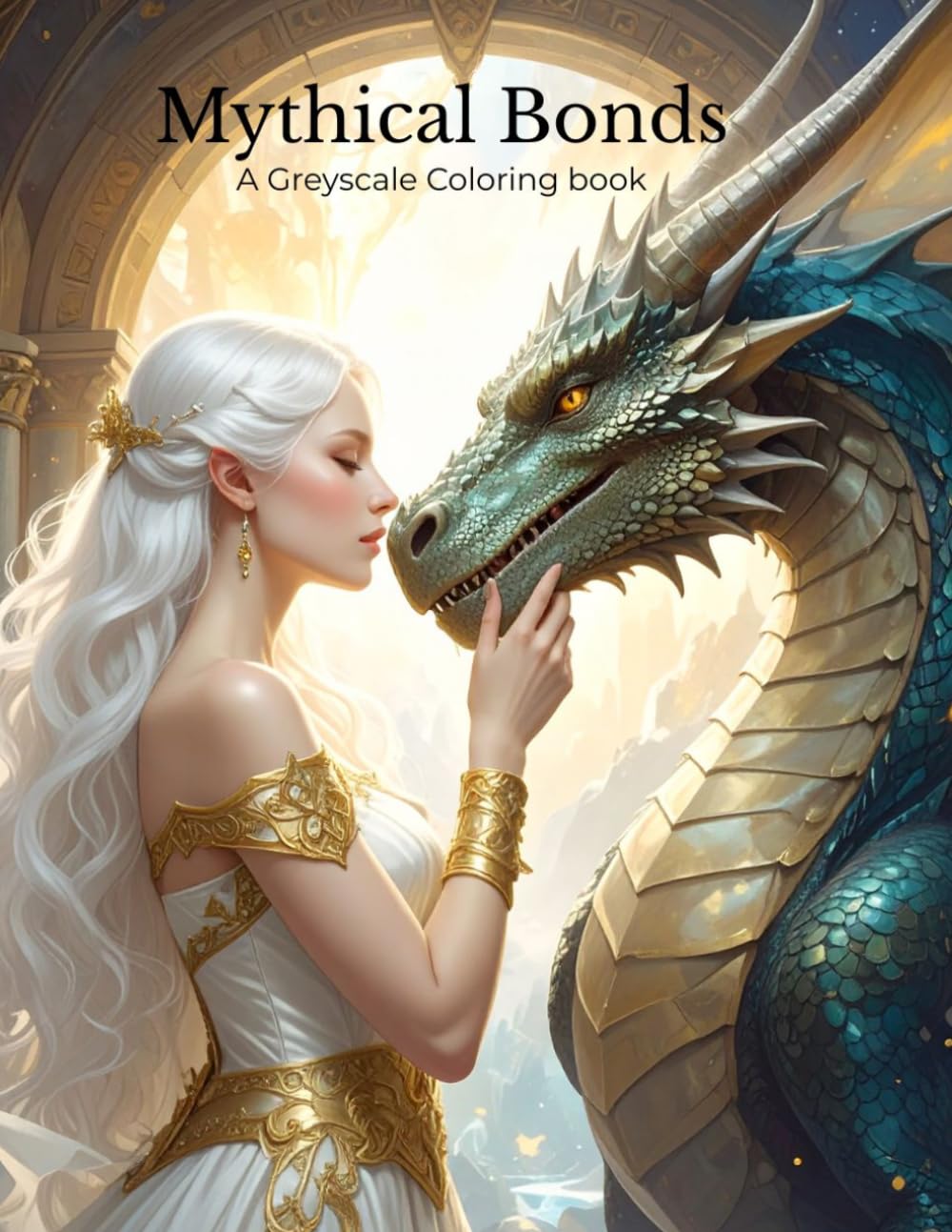 Mythical Bonds: Elven Masters and Their Mythical Guardians: A Fantasy Coloring Book Featuring Dragons, Griffins, and Magical Creatures