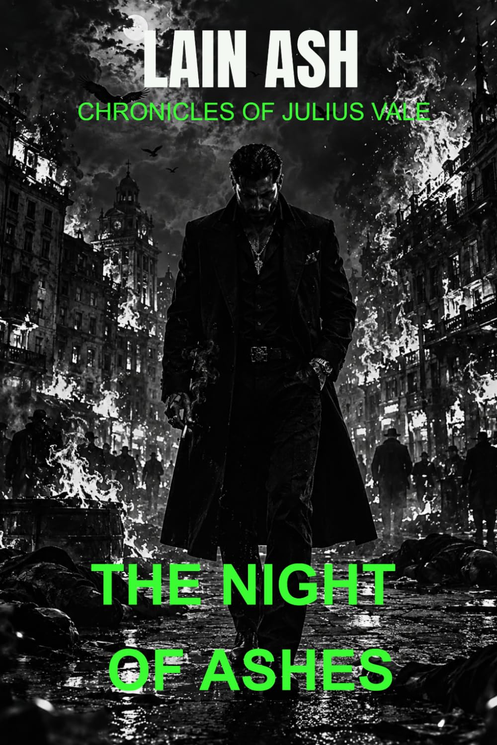 The Night of Ashes: Chronicles of Julius Vale
