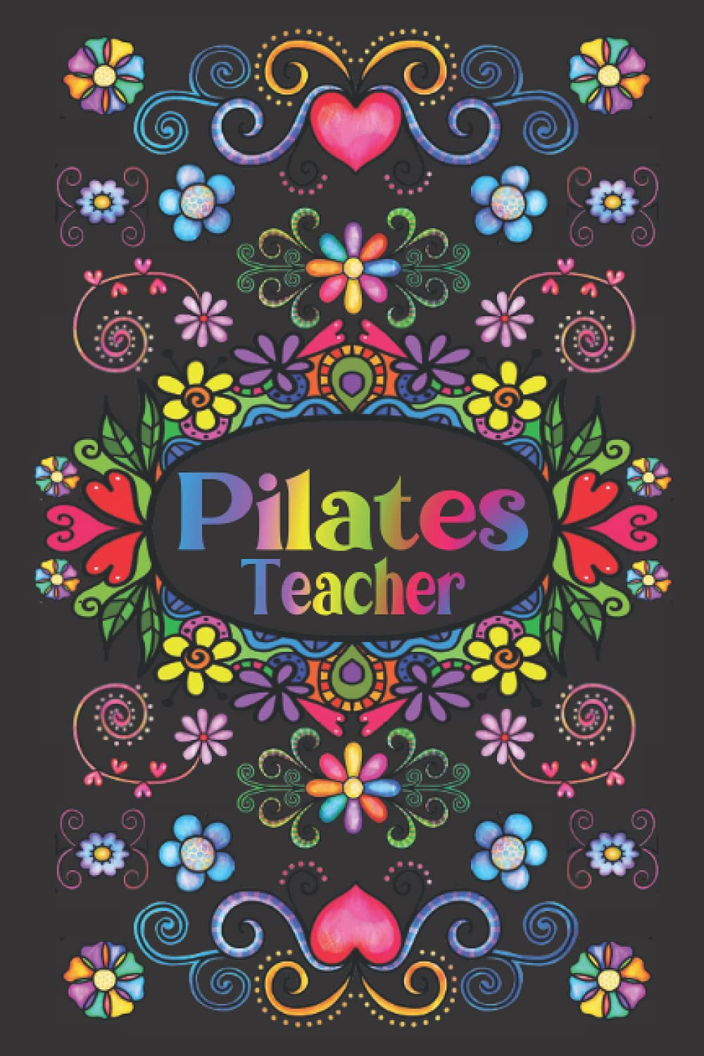 PILATES TEACHER GIFT: Beautiful Journal For Pilates Teacher (Lined Notebook - Better Than Card)
