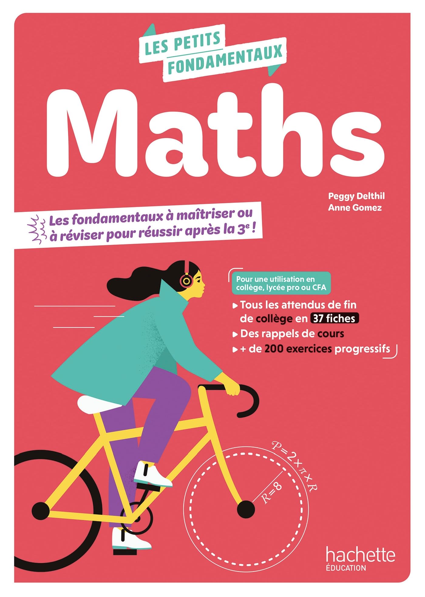 Les petits fondamentaux - Maths - pour réviser les bases du collège (cahier) - Éd.2025