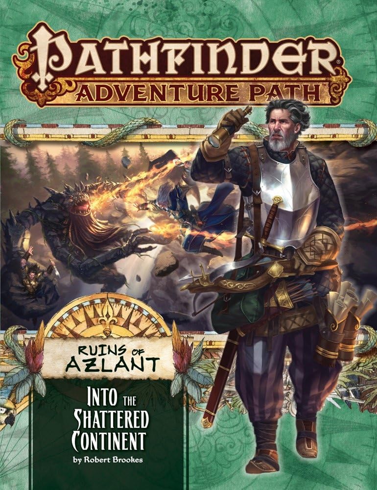 Pathfinder Adventure Path: Into the Shattered Continent (Ruins of Azlant 2 of 6) (Pathfinder Adventure Path, 122)
