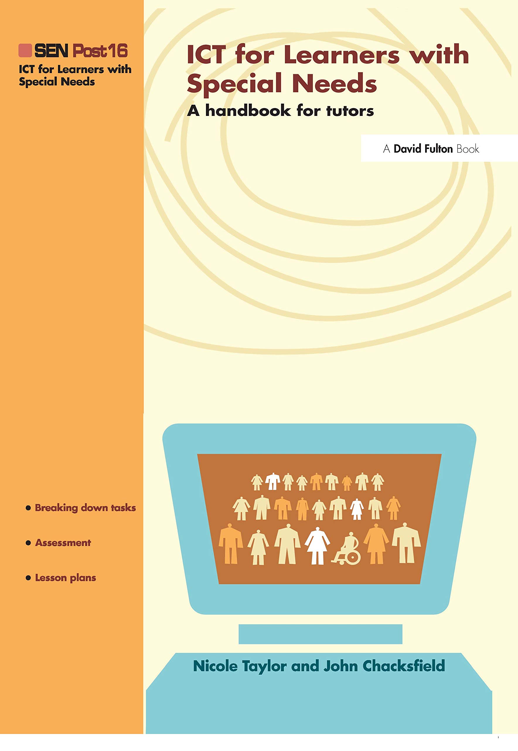 Buy ICT For Learners With Special Needs: A Handbook For Tutors (Sen Post 16) โ BookShops.in