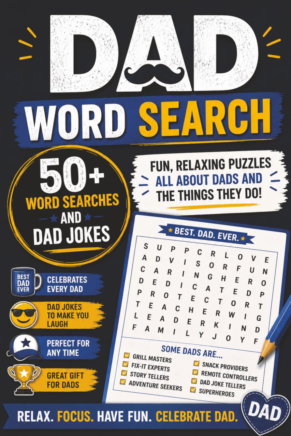 Dad Word Search Puzzle Book: Word Search for Dads | Fun Puzzles. Great Laughs. Dad Approved | 6x9 Inches, 110 Pages | 50+ Dad Themed Word Searches and Dad Jokes | Solutions Included