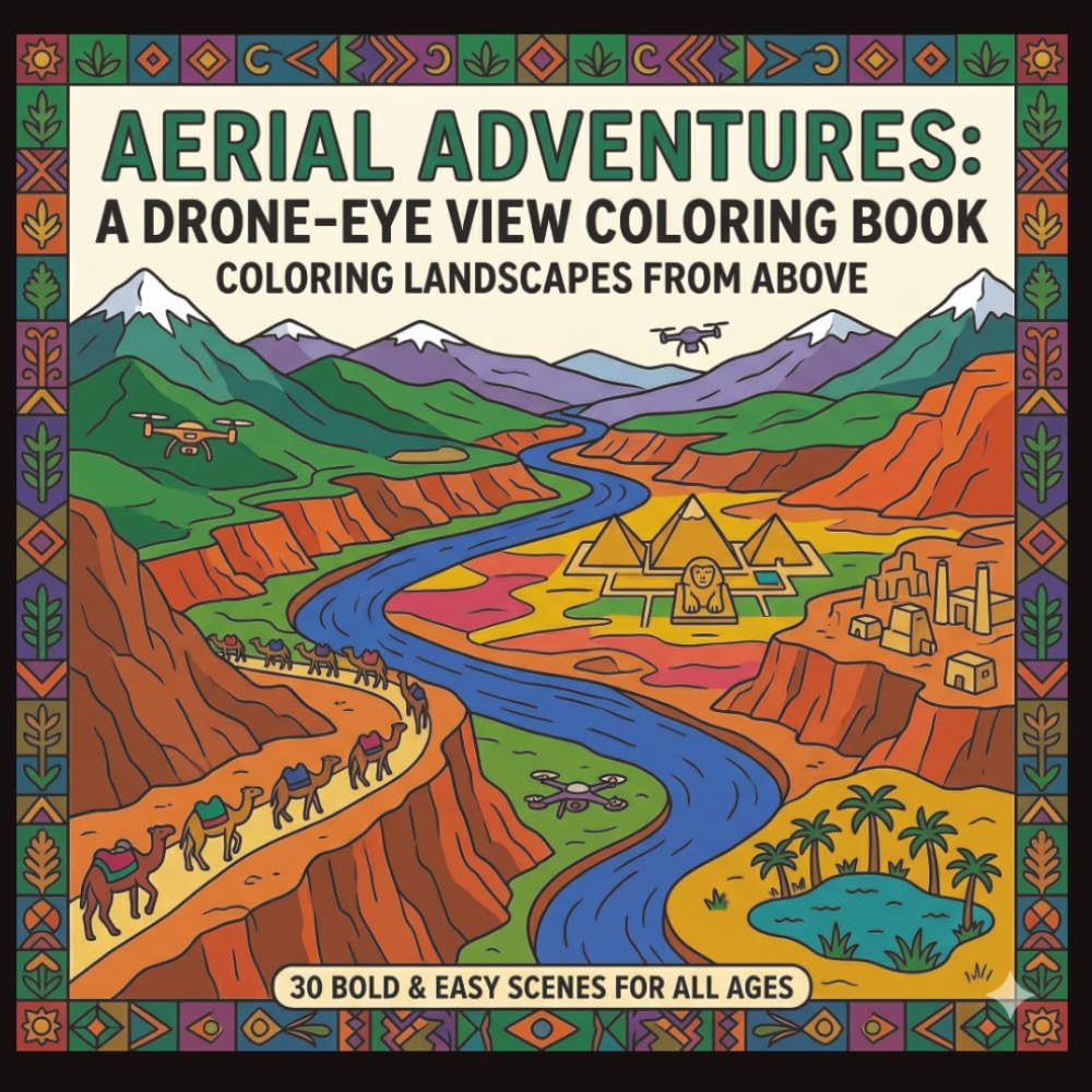 Aerial Adventures A Drone-Eye View Coloring Book-Coloring Landscapes From Above