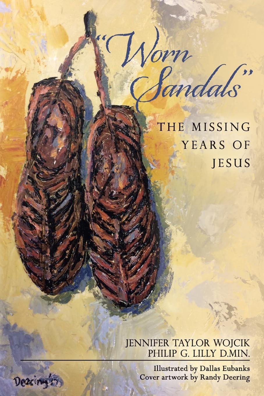 "Worn Sandals": The Missing Years of Jesus