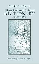 Historical and Critical Dictionary: Selections (Hackett Classics)
