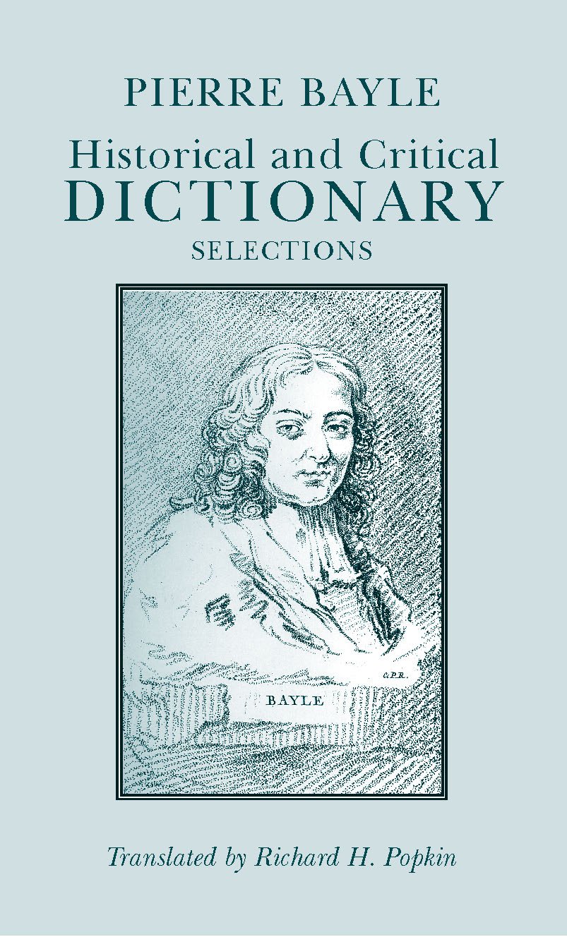 Historical and Critical Dictionary: Selections (Hackett Classics)
