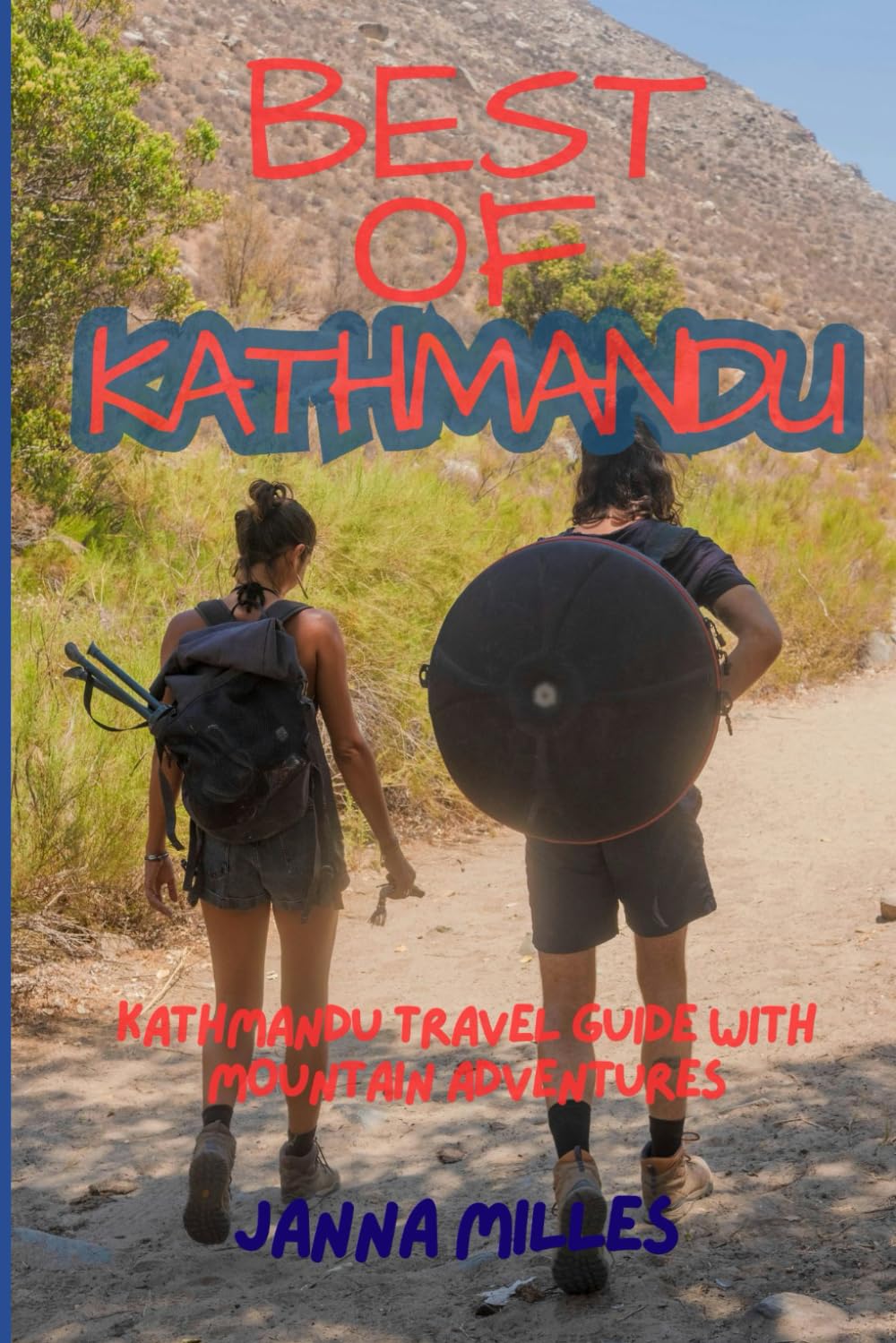 Best of Kathmandu: Kathmandu Travel Guide with Mountain Adventures