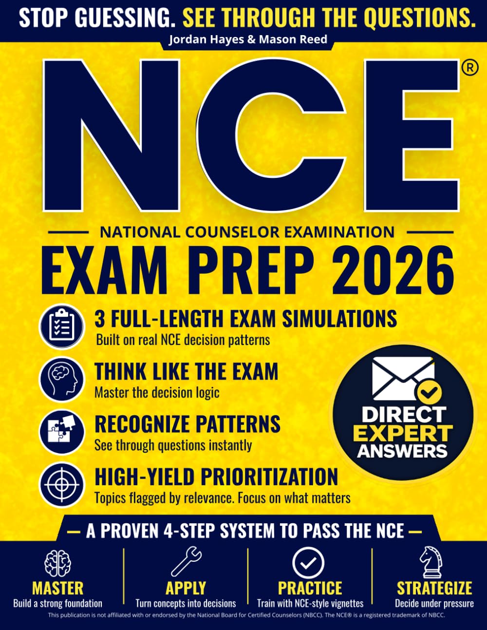 NCE EXAM PREP: A Brain-Based Four-Step Learning System | The MAPS System to Think Like the NCE, Recognize Hidden Patterns, Avoid Exam Traps, and Move Forward in Your Counseling Career