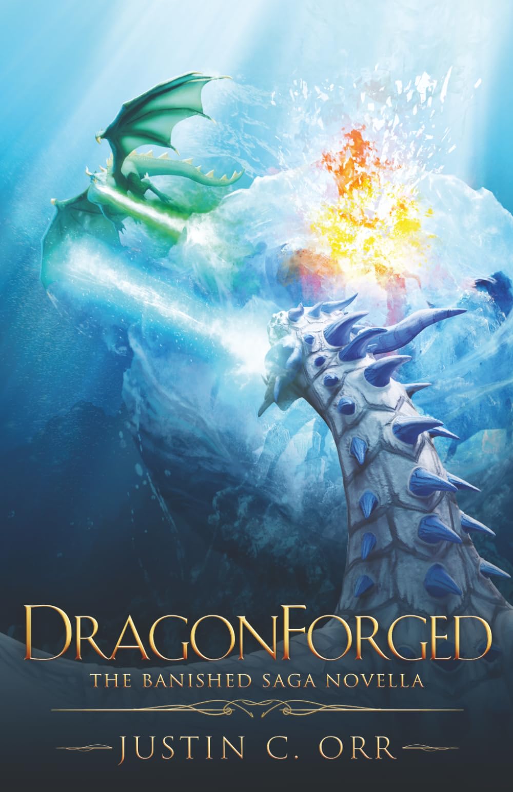 DragonForged: The Banished Saga Novella