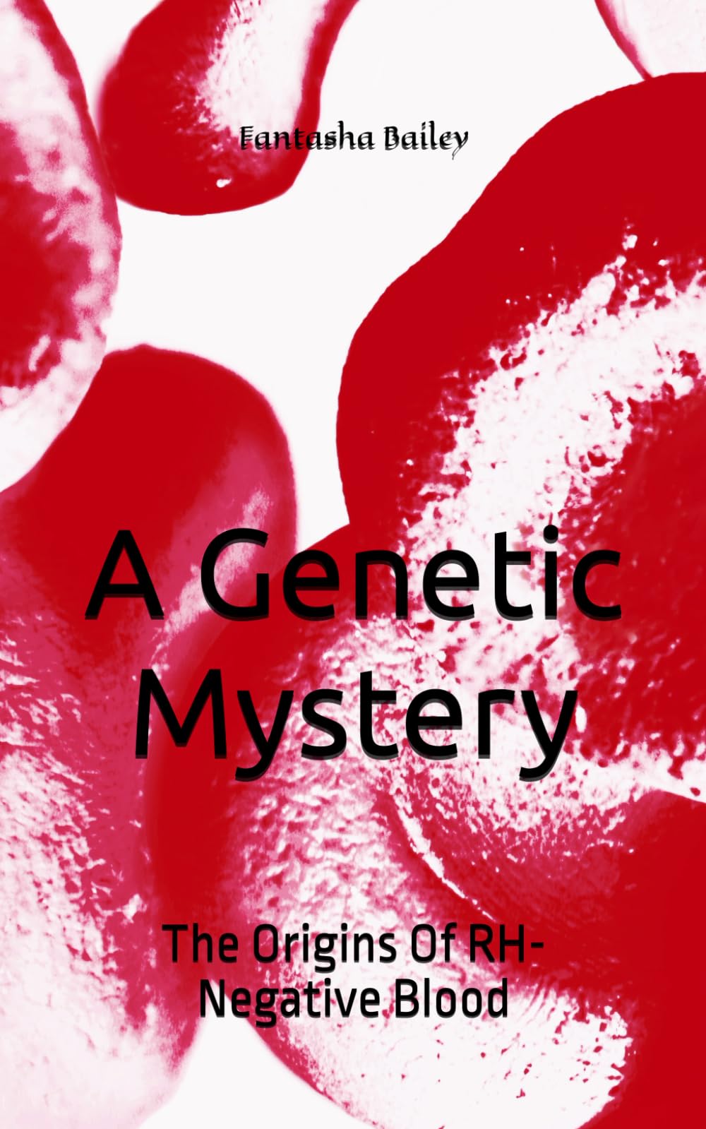A Genetic Mystery: The Origins Of RH-Negative Blood