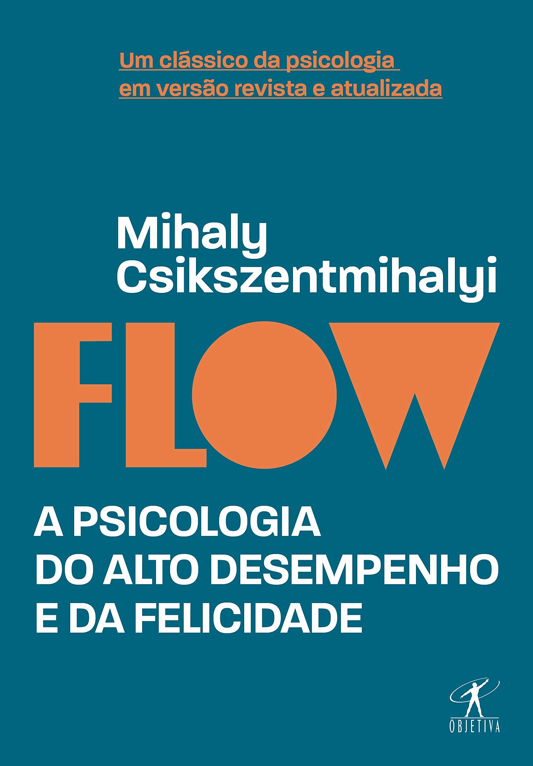 Capa Flow (Edição revista e atualizada): A psicologia do alto desempenho e da felicidade 