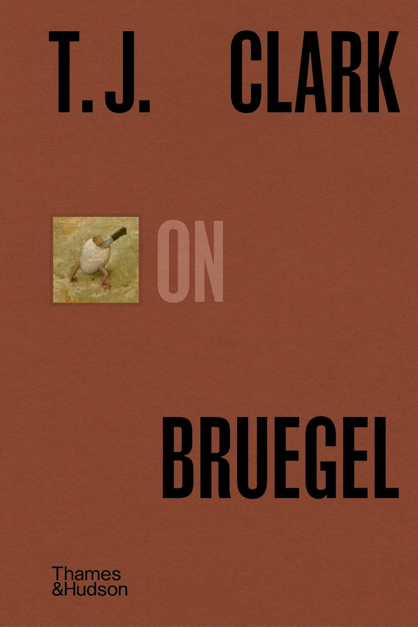 T.J. Clark on Bruegel: Pocket Perspectives: 8
