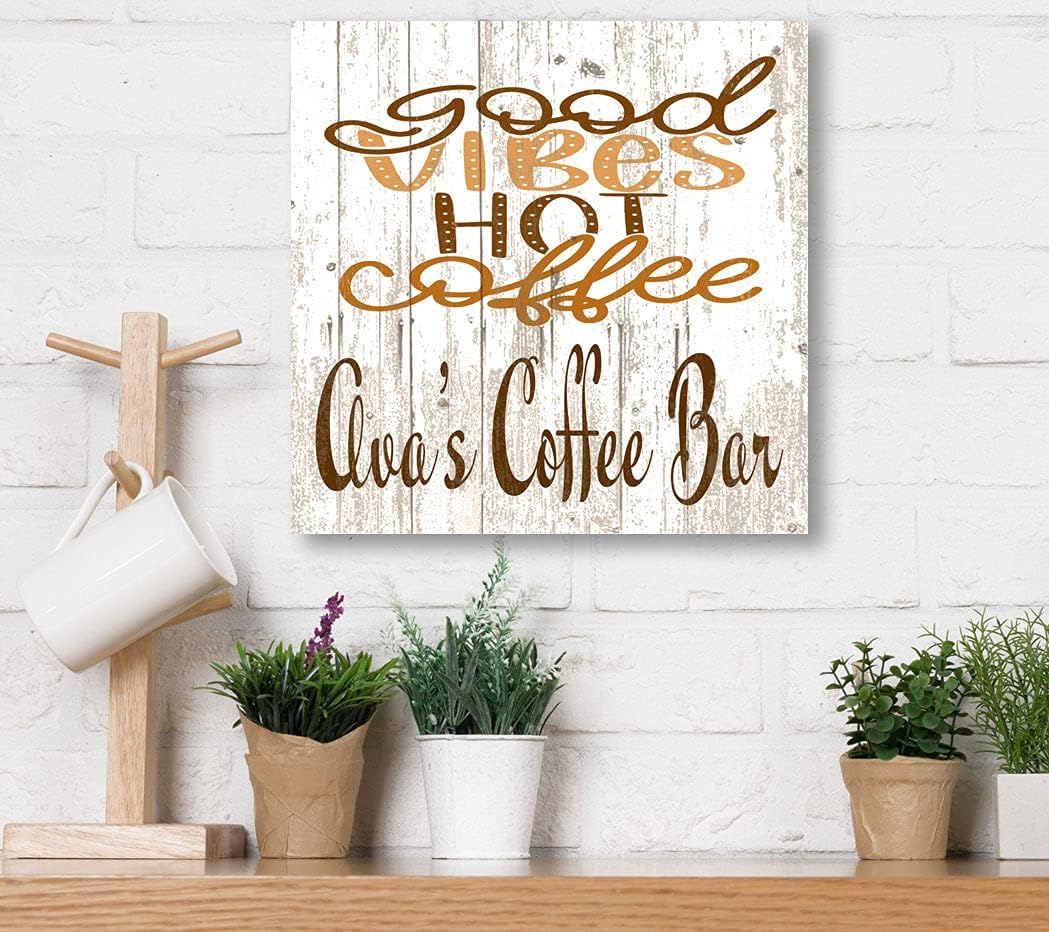 Custom Coffee Bar Sign for Kitchen or Coffee Bar PERSONALIZED Name Wood Wall Decor for Kitchen, Coffee Bar, Home, Office - Solid Wood - 10.5in x 10.5in (Good Vibes Hot Coffee)