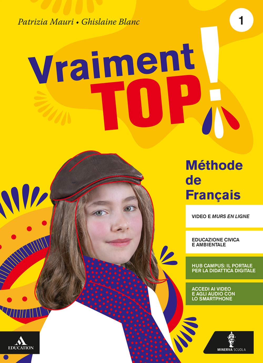 Vraiment Top! Con Verbi. Per La Scuola Media. Con E-Book. Con Espansione Online. Con Cd-Audio. Con DVD-ROM (Vol. 1) - 4